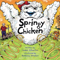 Cover image: Springy Chicken 9781626361614