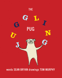 Cover image: The Juggling Pug 9781628735963