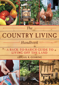 صورة الغلاف: The Country Living Handbook 9781628736144