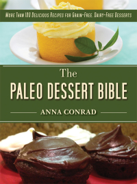 Cover image: The Paleo Dessert Bible 9781510705241