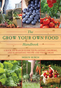 Cover image: The Grow Your Own Food Handbook 9781628738032