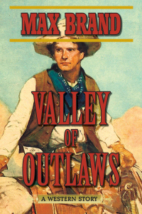 Omslagafbeelding: Valley of Outlaws 9781628736380