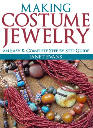 Cover image: Making Costume Jewelry: An Easy & Complete Step by Step Guide 9781628840261