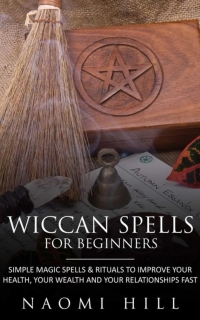 Imagen de portada: Wiccan Spells for beginners 9781628840346