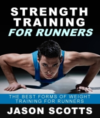 Omslagafbeelding: Strength Training For Runners : The Best Forms of Weight Training for Runners 9781628841817