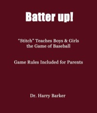 Cover image: BATTER-UP: A Fun Baseball Primer For Kids