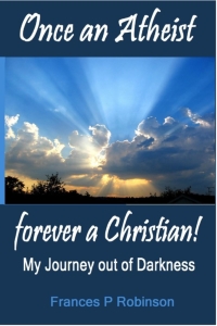 Cover image: Once an Atheist Forever a Christian 9781628842180