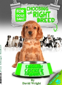 Cover image: Choosing the Right Breed - English Cocker Spaniels 9781628842548