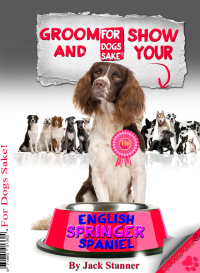 Omslagafbeelding: Groom & Show your English Springer Spaniel 9781628842586