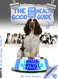 Cover image: The English Springer Spaniel Good Health Guide 9781628843194