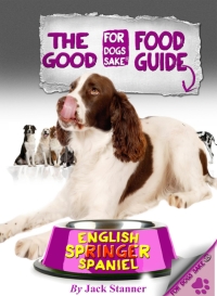 صورة الغلاف: The English Springer Spaniel Good Food Guide 9781628843200