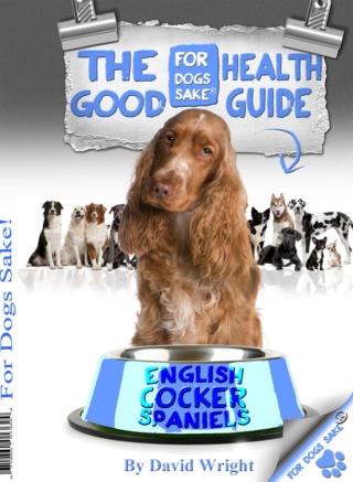 Cover image: The English Cocker Spaniel Good Health Guide 9781628843224