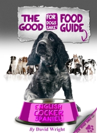Cover image: The English Cocker Spaniel Good Food Guide 9781628843231