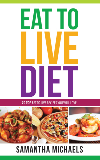 表紙画像: Eat To Live Diet Reloaded : 70 Top Eat To Live Recipes You Will Love ! 9781628847154