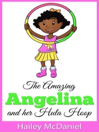 Cover image: The Amazing Angelina 9781628847949