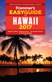 صورة الغلاف: Frommer's EasyGuide to Hawaii 2017 9781628872668