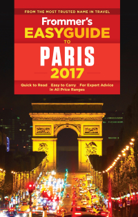 Cover image: Frommer's EasyGuide to Paris 2017 9781628872781