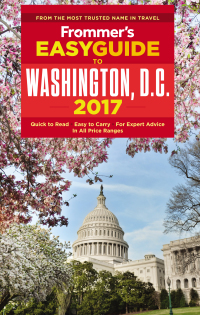 Cover image: Frommer's EasyGuide to Washington, D.C. 2017 9781628872828