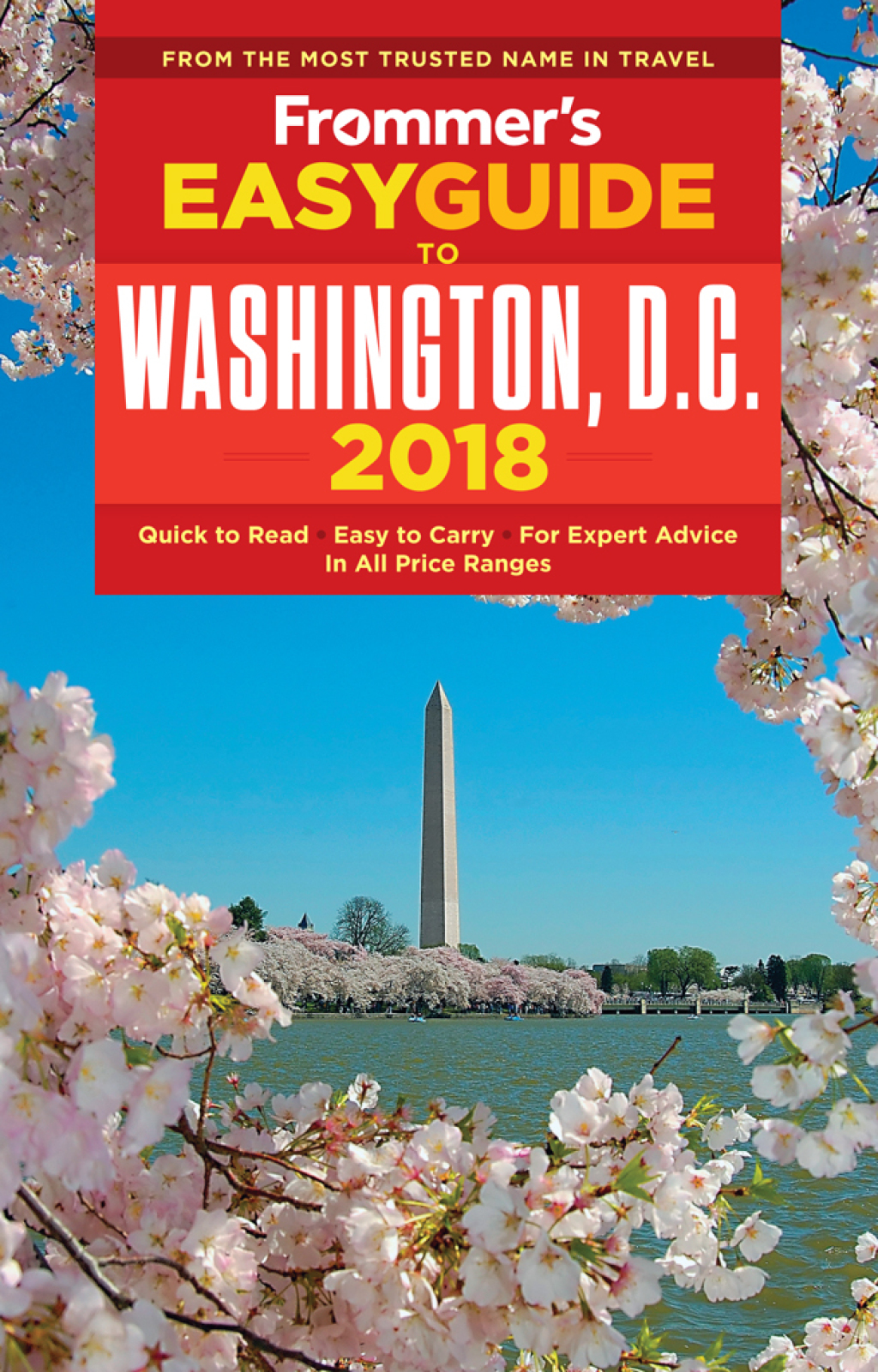 Frommer’s EasyGuide to Washington, D.C. 2018 5th Edition