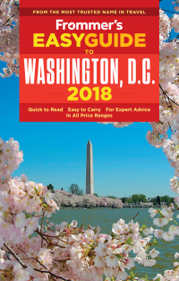 Cover image: Frommer's EasyGuide to Washington, D.C. 2018 5th edition 9781628873689