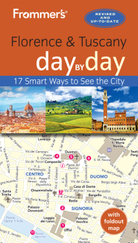 Cover image: Frommer's Florence and Tuscany day by day 5th edition 9781628873740
