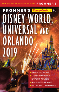 Imagen de portada: Frommer's EasyGuide to DisneyWorld, Universal and Orlando 2019 6th edition 9781628874143