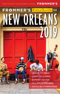 Cover image: Frommer's EasyGuide to New Orleans 2019 6th edition 9781628874242