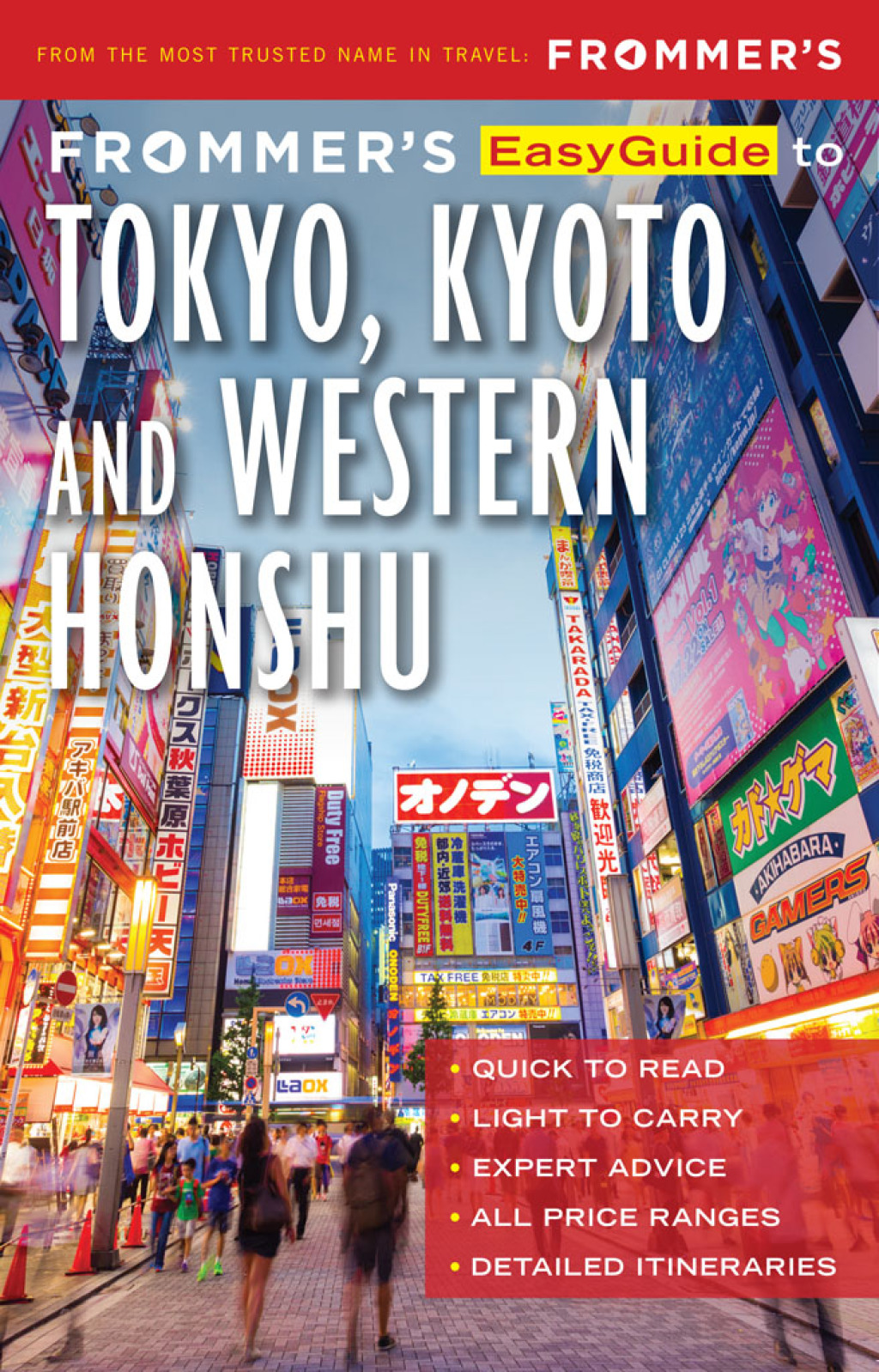 Frommer’s EasyGuide to Tokyo, Kyoto and Western Honshu 2nd Edition