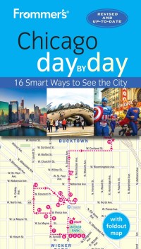 Cover image: Frommer's Chicago day by day 4th edition 9781628874402