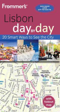 Imagen de portada: Frommer's Lisbon day by day 3rd edition 9781628874488