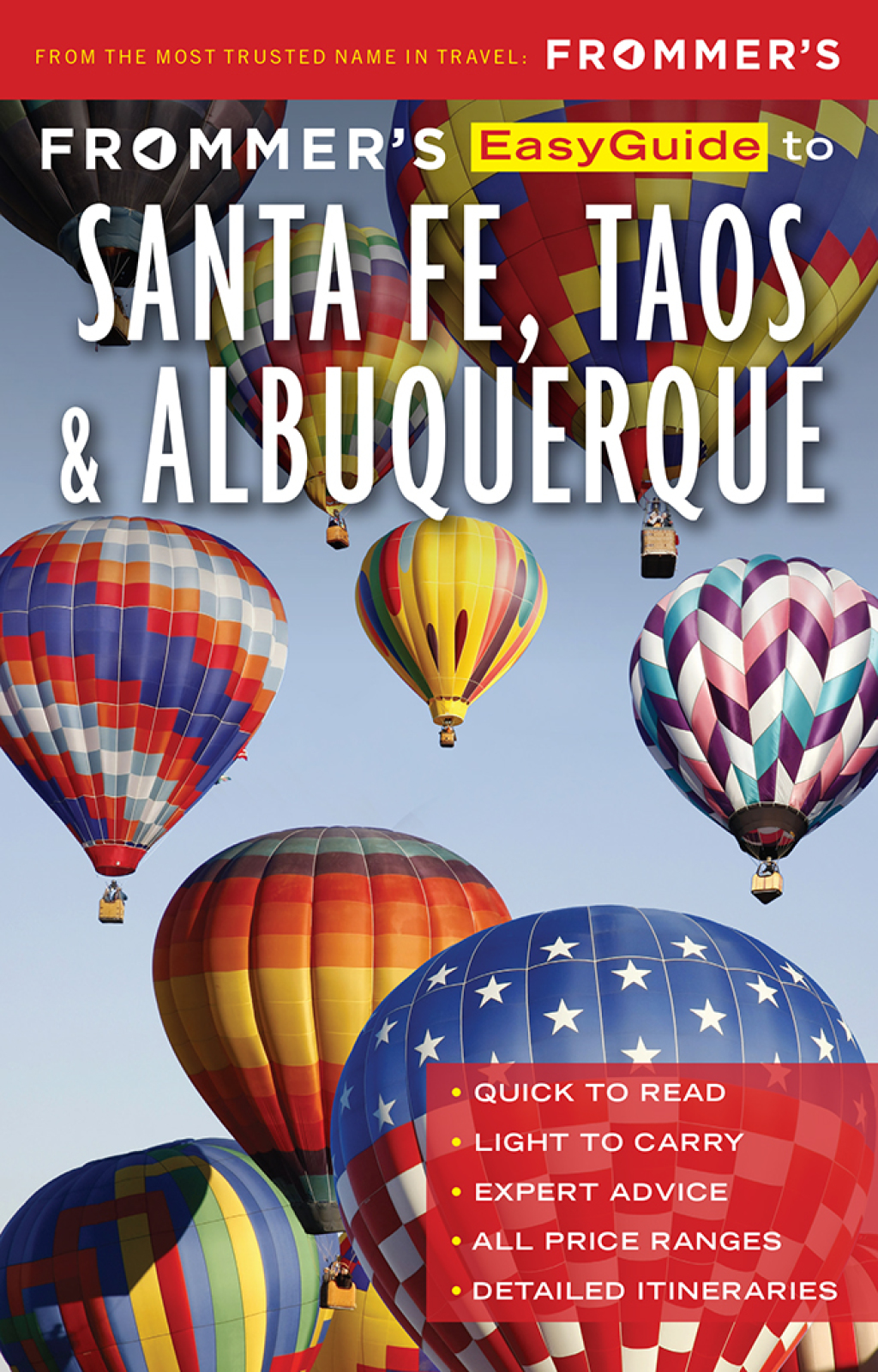 Frommer’s EasyGuide to Santa Fe, Taos and Albuquerque 2nd Edition