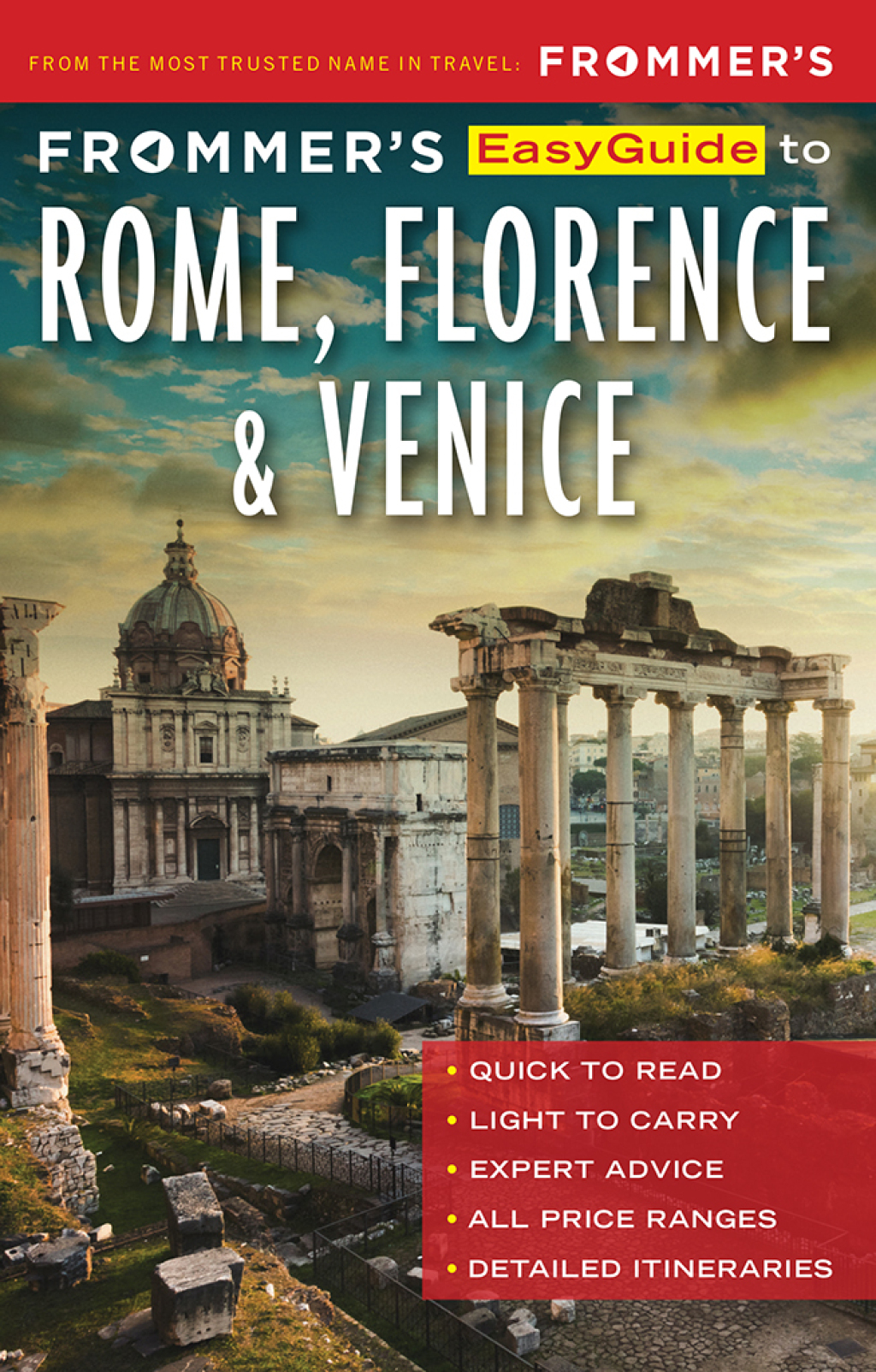 Frommer’s EasyGuide to Rome, Florence and Venice 8th Edition