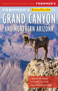 Cover image: Frommer’s EasyGuide to the Grand Canyon & Northern Arizona 1st edition 9781628875409