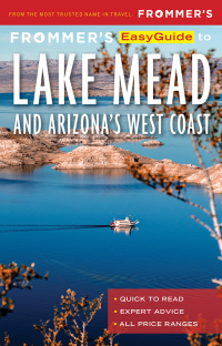 表紙画像: Frommer’s EasyGuide to Lake Mead and Arizona’s West Coast 1st edition 9781628875430