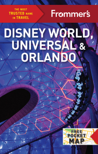 Omslagafbeelding: Frommer's Disney World, Universal, and Orlando 9th edition 9781628875751