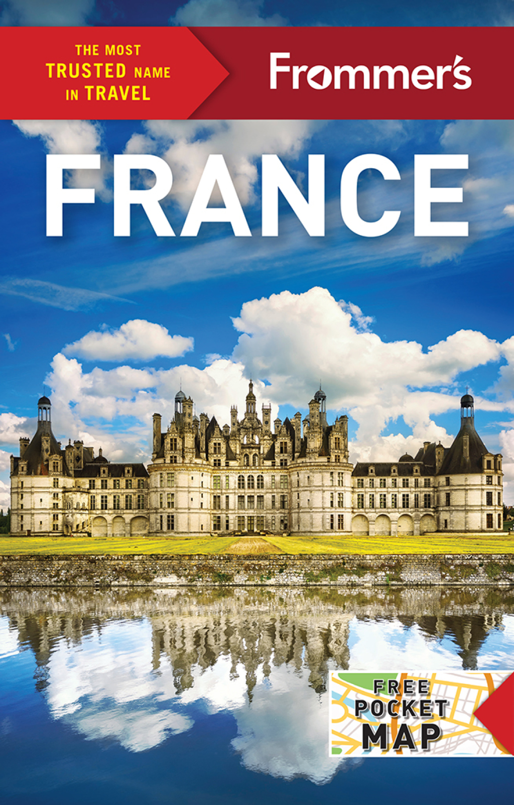 Frommer’s France 25th Edition