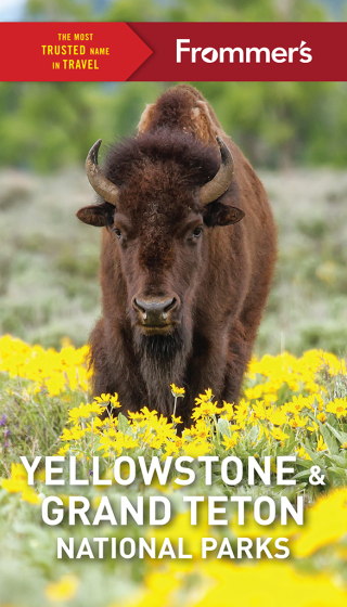 Cover image: Frommer's Yellowstone and Grand Teton National Parks 12th edition 9781628876291