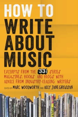 Imagen de portada: How to Write About Music 1st edition 9781501335334