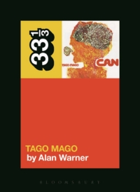 Omslagafbeelding: Can's Tago Mago 1st edition 9781628921083
