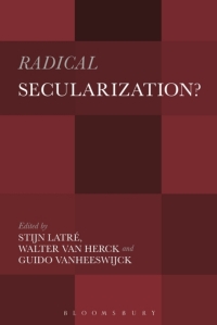Cover image: Radical Secularization? 1st edition 9781501322686