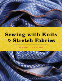 صورة الغلاف: Sewing with Knits and Stretch Fabrics 1st edition 9781501316494