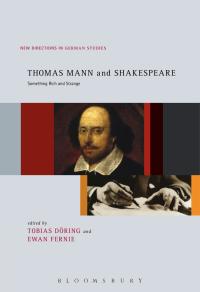 Omslagafbeelding: Thomas Mann and Shakespeare 1st edition 9781628922097
