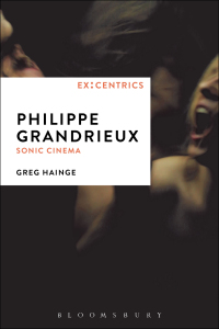 表紙画像: Philippe Grandrieux 1st edition 9781628923124