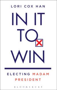 Cover image: In It to Win 1st edition 9781628923261