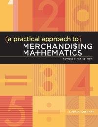 Cover image: A Practical Approach to Merchandising Mathematics Revised 1st edition 9781501395406