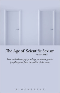 Immagine di copertina: The Age of Scientific Sexism 1st edition 9781628923797