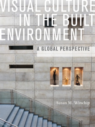 Cover image: Visual Culture in the Built Environment: A Global Perspective 1st edition 9781563676796
