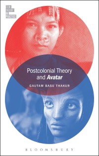 Omslagafbeelding: Postcolonial Theory and Avatar 1st edition 9781628925630