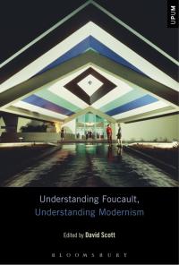 Immagine di copertina: Understanding Foucault, Understanding Modernism 1st edition 9781501344701