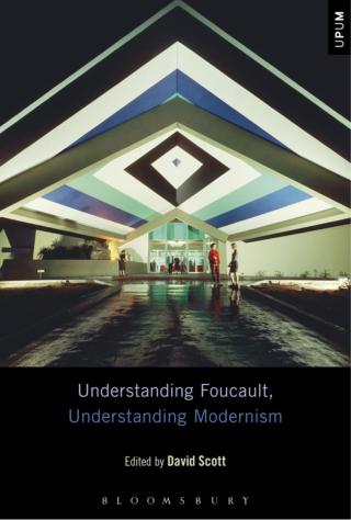 Cover image: Understanding Foucault, Understanding Modernism 1st edition 9781501344701